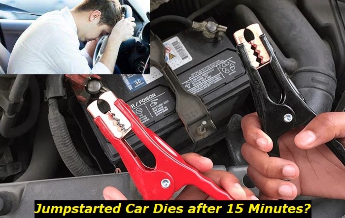 jumpstarted car wont start after driving 15 minutes